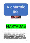 Research paper thumbnail of A DHARMIC LIFE - MARYADAS