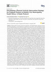 Research paper thumbnail of Developing a Physical Activity Intervention Strategy for Pregnant Women in Buffalo City Municipality, South Africa: A Study Protocol