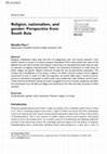 Research paper thumbnail of Religion, nationalism, and gender: Perspective from South Asia
