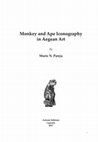 Research paper thumbnail of Monkey and Ape Iconography in Aegean Art