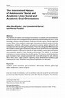 Research paper thumbnail of The Intertwined Nature of Adolescents’ Social and Academic Lives