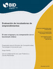 Research paper thumbnail of Evaluación de incubadoras de emprendimientos: El caso uruguayo y su comparación con el benchmark chileno