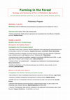 Research paper thumbnail of • Farming in the forest: Slash-and-burn agriculture and its potential role in the diffusion of Neolithic