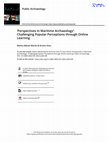 Research paper thumbnail of 'Perspectives in Maritime Archaeology': Challenging Popular Perceptions through Online Learning