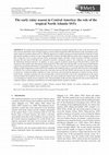 Research paper thumbnail of The early rainy season in Central America: the role of the tropical North Atlantic SSTs
