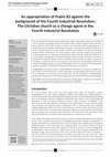 Research paper thumbnail of An appropriation of Psalm 82 against the background of the Fourth Industrial Revolution. The Christian church as a change agent in the Fourth Industrial Revolution
