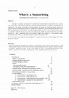 Research paper thumbnail of What is a human being - old version