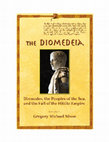 Research paper thumbnail of The Diomedeia: Diomedes, the Peoples of the Sea, and the Fall of the Hittite Empire