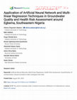 Research paper thumbnail of Application of Artificial Neural Network and Multi-linear Regression Techniques in Groundwater Quality and Health Risk Assessment around Egbema, Southeastern Nigeria