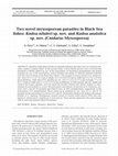 Research paper thumbnail of Two novel myxosporean parasites in Black Sea fishes: Kudoa niluferi sp. nov. and Kudoa anatolica sp. nov. (Cnidaria: Myxosporea)