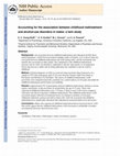 Research paper thumbnail of Accounting for the association between childhood maltreatment and alcohol-use disorders in males: a twin study