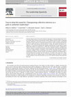 Research paper thumbnail of True to what We stand for: Championing collective interests as a path to authentic leadership