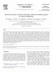 Research paper thumbnail of Network structure of multi-component sodium borosilicate glasses by neutron diffraction