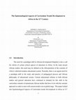 Research paper thumbnail of The Epistemological Aspects of Curriculum Trends Development in Africa in the 21 st Century