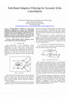 Research paper thumbnail of Sub-band adaptive filtering for acoustic echo cancellation