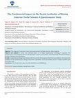 Research paper thumbnail of The Psychosocial Impact on the Dental Aesthetics of Missing Anterior Teeth Patients: A Questionnaire Study