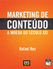 Research paper thumbnail of Marketing de Conteudo A Moeda do Seculo X Rafael Rez