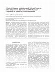 Research paper thumbnail of Effect of organic modifiers and silicate type on filler dispersion, thermal, and mechanical properties of ABS-clay nanocomposites
