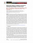 Research paper thumbnail of Multimodal imaging of metabolic activities for distinguishing subtypes of breast cancer