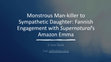Research paper thumbnail of Monstrous Man-killer to Sympathetic Daughter: Fannish Engagement with Supernatural's Amazon Emma