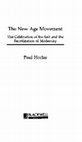 Research paper thumbnail of The New Age Movement: The Celebration of the Self and the Sacralization of Modernity