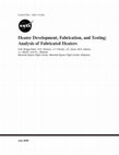 Research paper thumbnail of Heater Development, Fabrication, and Testing: Analysis of Fabricated Heaters