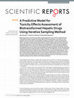 Research paper thumbnail of A Predictive Model for Toxicity Effects Assessment of Biotransformed Hepatic Drugs Using Iterative Sampling Method
