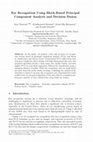 Research paper thumbnail of Ear Recognition Using Block-Based Principal Component Analysis and Decision Fusion