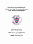 Research paper thumbnail of Gender Dynamics and Birth Rituals: A Comparative Study of Woman's Roles in the Hitite and Mesopotamia Worlds