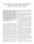 Research paper thumbnail of On the Validity of the Decoupling Assumption for Analyzing the 802.11 MAC Protocol