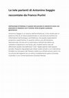 Research paper thumbnail of Le tele parlanti di Antonino Saggio raccontate da Franco Purini