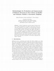 Research paper thumbnail of Methodologies for Evaluation and Improvement of Software Processes in the Context of Quality and Maturity Models: a Systematic Mapping