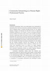 Research paper thumbnail of Community Interpreting as a Human Right: Professional Practice