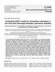 Research paper thumbnail of Evaluating SWAT model for streamflow estimation in the semi-arid Okavango-Omatako catchment, Namibia