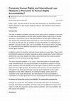 Research paper thumbnail of Corporate Human Rights and International Law: Obstacle or Precursor to Human Rights Accountability