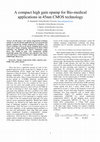 Research paper thumbnail of A compact high gain opamp for Bio-medical appli-cations in 45nm CMOStechnology
