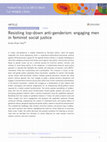 Research paper thumbnail of Resisting top-down anti-genderism: engaging men in feminist social justice