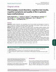 Research paper thumbnail of Fibromyalgia, mood disorders, cognitive test results, cognitive symptoms and quality of life in systemic lupus erythematosus