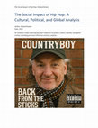 Research paper thumbnail of The Social Impact of Hip Hop: A Cultural, Political, and Global Analysis
