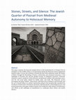 Research paper thumbnail of Stones, Streets, and Silence: Jewish Poznań, Poland