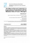 Research paper thumbnail of The Effect of Servant Leadership on Organizational Commitment with the Mediation Role of Trust in Managers