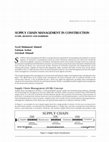 Research paper thumbnail of Supply Chain Management in Construction Scope, Benefits and Barriers