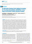 Research paper thumbnail of An Alternative Ranking Order Method Accounting for Two-Step Normalization (AROMAN)—A Case Study of the Electric Vehicle Selection Problem