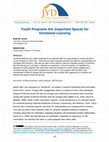 Research paper thumbnail of Youth Programs Are Important Spaces for Emotional Learning