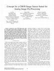 Research paper thumbnail of Concept for a CMOS Image Sensor Suited for Analog Image Pre-Processing