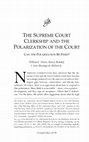 Research paper thumbnail of The Supreme Court Clerkship and the Polarization of the Court: Can the Polarization Be Fixed?