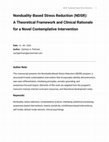 Research paper thumbnail of Nonduality-Based Stress Reduction (NDSR): A Theoretical Framework and Clinical Rationale for a Novel Contemplative Intervention