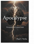 Research paper thumbnail of Apocalypse: Personal and Cosmic Ends