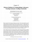 Research paper thumbnail of Effective Methods of Training Biology Laboratory Teaching Assistants: Grading Consistently