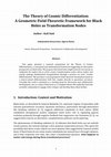 Research paper thumbnail of The Theory of Cosmic Differentiation: A Geometric Field-Theoretic Framework for Black Holes as Transformation Nodes Author : Kafi Said